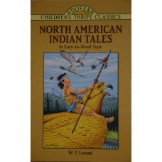 North American Indian Tales by W.T. Larned
