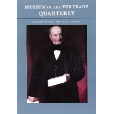 Museum of the Fur Trade Quarterly, Volume 53:4, 2017