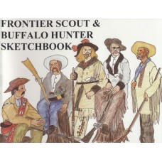 Frontier Scout & Buffalo Hunter Sketchbook by James A. Hanson
