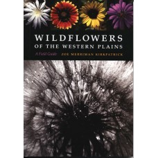 Wildflowers of the Western Plains: A Field Guide