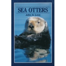 Sea Otters by John A. Love