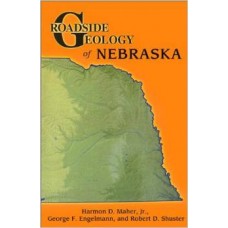 Roadside Geology of Nebraska