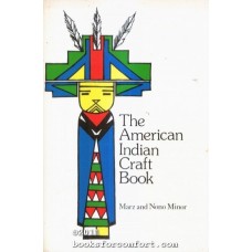 American Indian Craft Book by Marz and Nano Minor, The