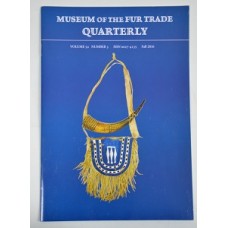 Museum of the Fur Trade Quarterly, Volume 52:3; 2016