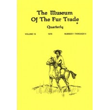 Museum of the Fur Trade Quarterly, Volume 15, 1979