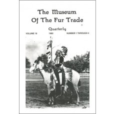 Museum of the Fur Trade Quarterly, Volume 18, 1982