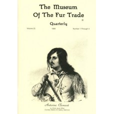 Museum of the Fur Trade Quarterly, Volume 25, 1989