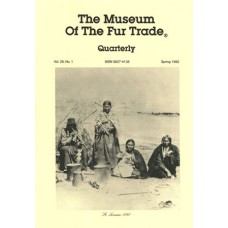 Museum of the Fur Trade Quarterly, Volume 28:1, 1992