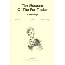 Museum of the Fur Trade Quarterly, Volume 32, 1996