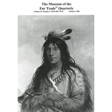 Museum of the Fur Trade Quarterly, Volume 34:2, 1998