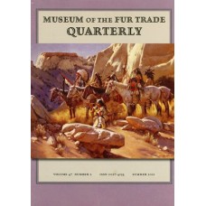 Museum of the Fur Trade Quarterly, Volume 47:2, 2011