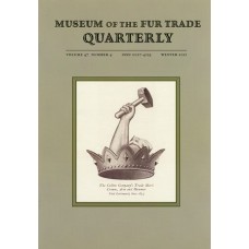 Museum of the Fur Trade Quarterly, Volume 47:4, 2011