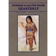 Museum of the Fur Trade Quarterly, Volume 49:3, 2013