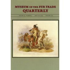 Museum of the Fur Trade Quarterly, Volume 49:4, 2013