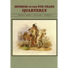 Museum of the Fur Trade Quarterly, Volume 49:4, 2013