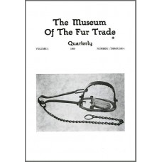 Museum of the Fur Trade Quarterly, Volume 05, 1969