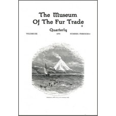 Museum of the Fur Trade Quarterly, Volume 06, 1970