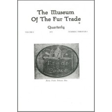 Museum of the Fur Trade Quarterly, Volume 09, 1973